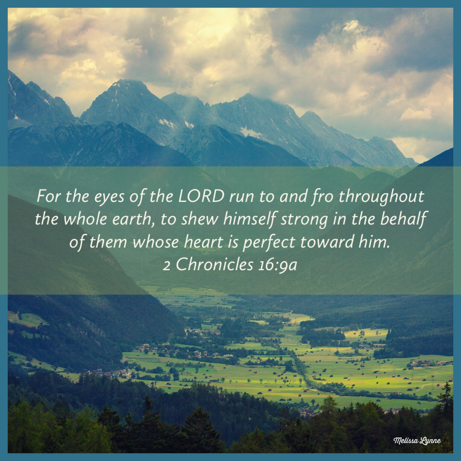 The Eyes of the LORD Run to and Fro – If anyone knows Melissa…